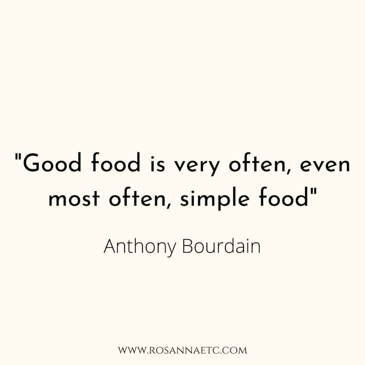 14 Famous Chef Quotes To Help You Plan A Dinner Party Rosanna ETC   Famous Chef Quotes Anthony Bourdain 2 