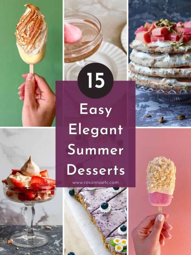 15 Easy Elegant Desserts For Dinner Parties - Rosanna ETC