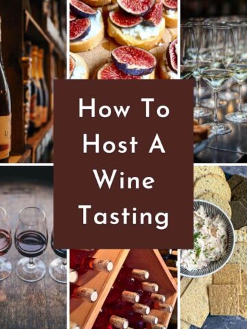 How to host a wine tasting event at home.