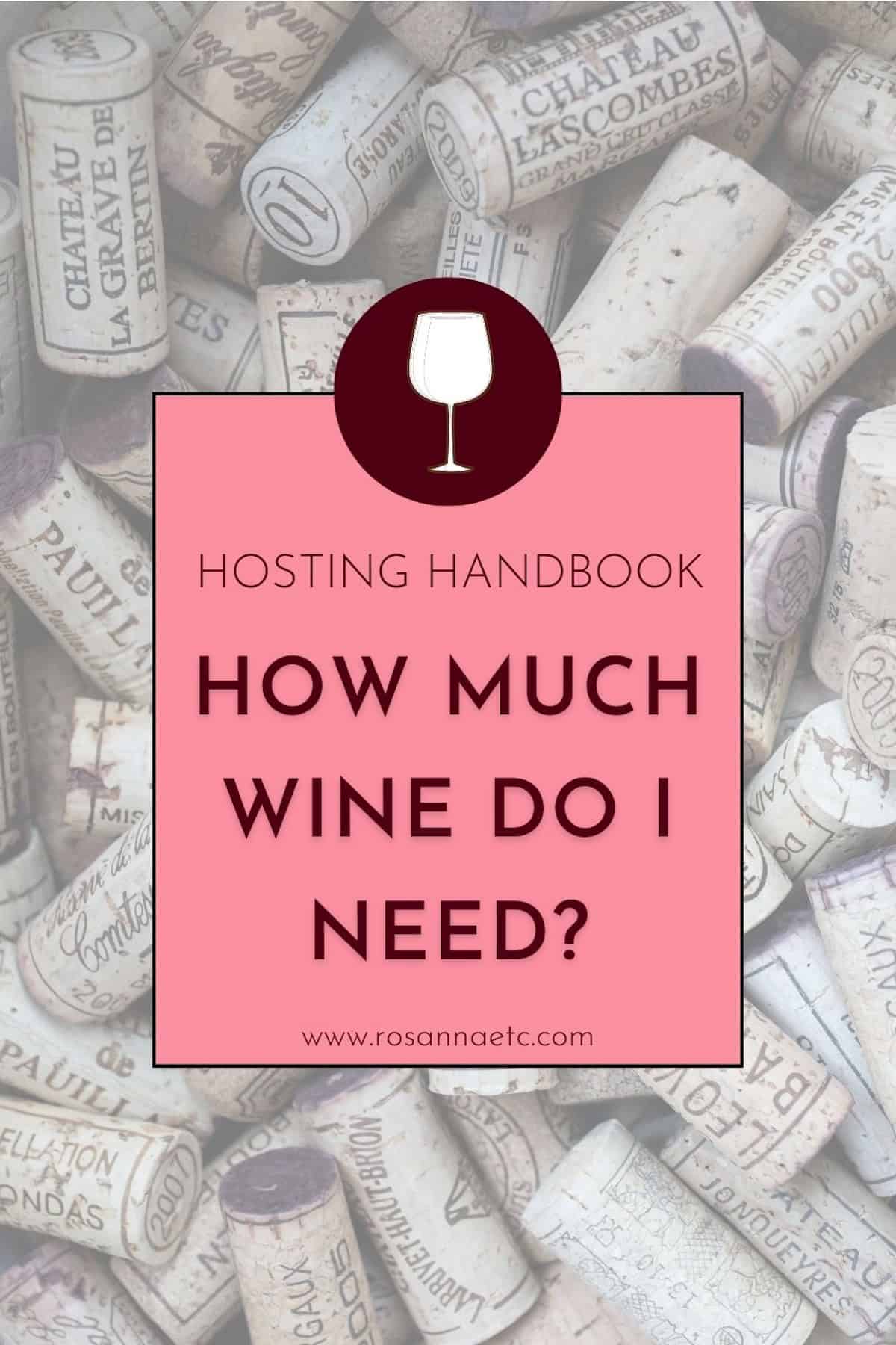 How much wine do I need for a party?