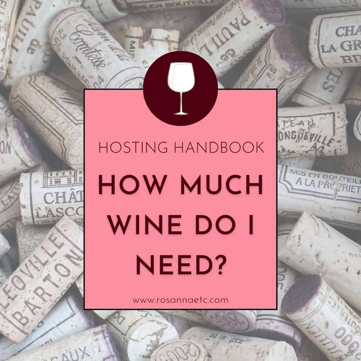 How much wine to buy for a party.